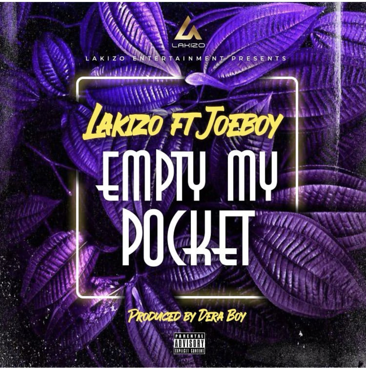 Lakizo Ent x Joeboy – Empty My Pocket